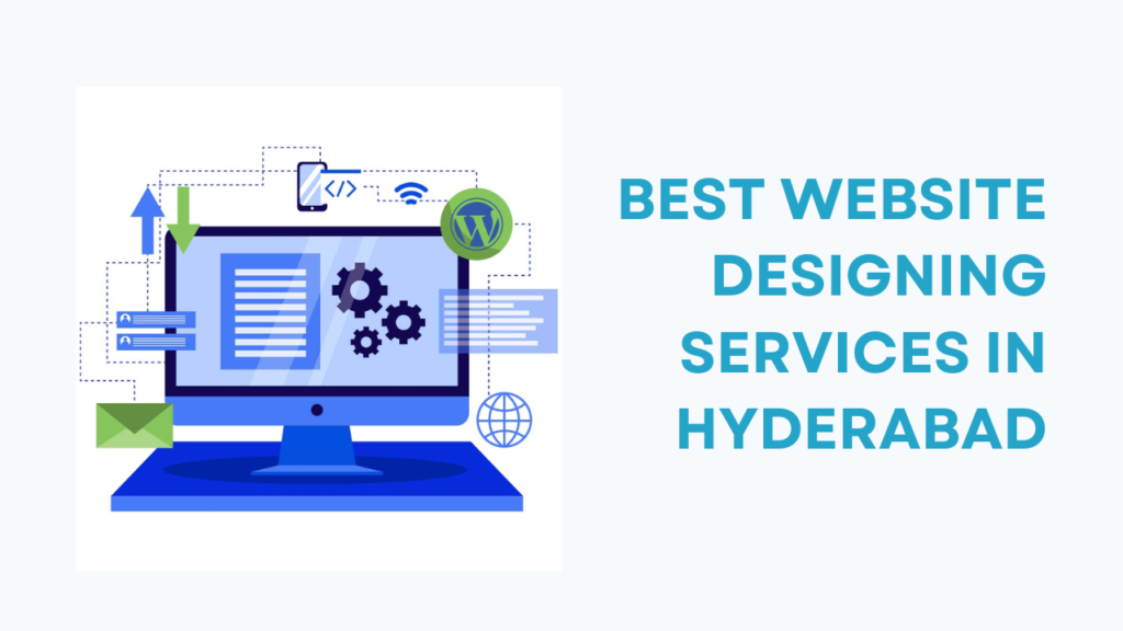 Best Website Designing Services in Hyderabad